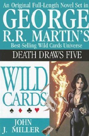 [Wild Cards 17] • Death Draws Five